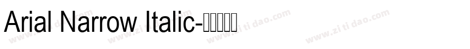 Arial Narrow Italic字体转换